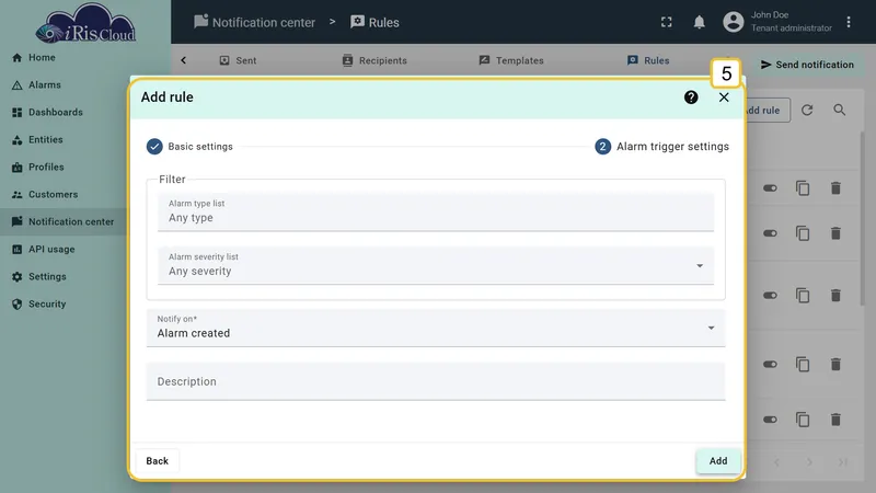Add rule dialog — Alarm trigger settings step with Alarm type list set to Any type, Alarm severity list to Any severity, and Notify on set to Alarm created